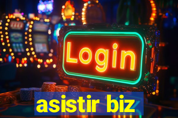 asistir biz